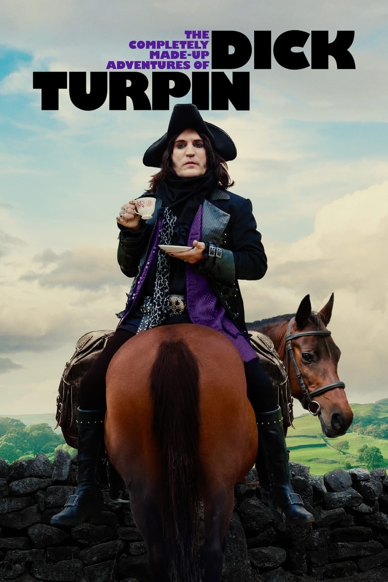 The Completely Made-Up Adventures of Dick Turpin: Season 1